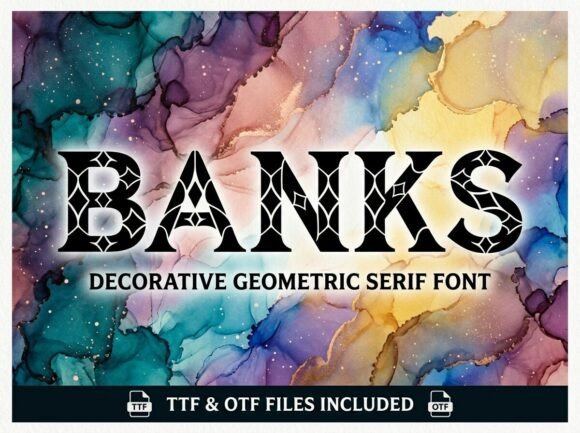 Banks: A Decorative Display Font for Bold, Artistic Projects