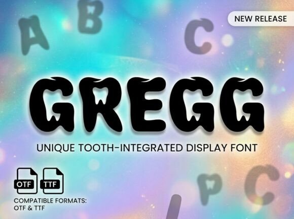 Gregg: A Playful Display Font with Whimsical Dental Charm
