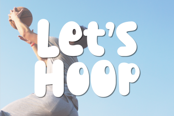 Let's Hoop: The Bold, Fun Display Font for Creative Projects